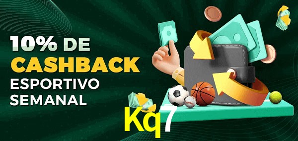 10% de bônus de cashback na Kq7